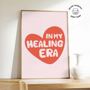 Healing Era Wandkunst | Druckbares Positives Zitat Poster | Weibliche Empowerment Dopamin Dekor Geschenk | Motivierender Soft Girl Men Print