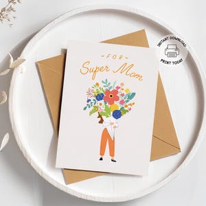 carte de fête des mères | Jolie carte imprimable pour la fête des mères pour maman, maman, maman, femme | Carte d'anniversaire Flower Love pour super maman | Téléchargement instantané