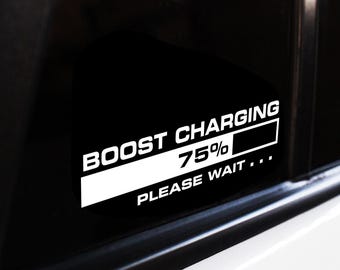 Boost Charging Funny Car Sticker Decal, Camper Van Caravan Decal, Car Window Decals, Car Bumper Decals, Vinyl Decal Sticker JDM Motorsport
