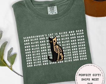 Maglietta del gatto di Schrödinger, regalo per nerd della scienza, maglietta divertente per nerd della scienza, maglietta per scienziati della fisica, maglietta unica per insegnanti di fisica