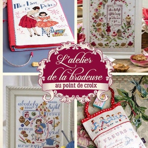 May include: A collage of cross-stitch projects, including a framed sampler with an alphabet and floral design, a book titled "Mon Livre de Points," and a tote bag with a red polka dot trim. The image features the text "L'atelier de la brodeuse au point de croix."