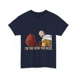 Saitama The Hero You Need, One Punch Man Shirt, Anime Unisex Tee, Navy Blue