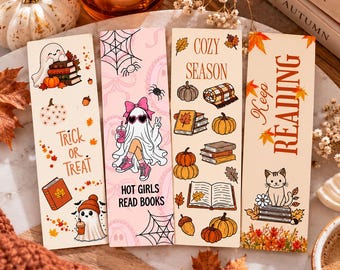 May include: Four rectangular bookmarks featuring autumn themes. The first shows ghosts, pumpkins, and the text Trick or Treat. The second features a ghost in a pink bow, spiderwebs, and the text Hot Girls Read Books. The third displays pumpkins, books, and Cozy Season. The fourth shows a cat, books, and Keep Reading.