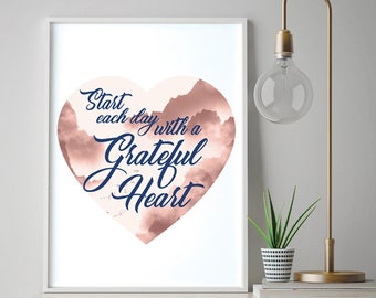 Start Each Day with a Grateful Heart (Pink / Navy)  (Printable Art Quote) Art of Mindfulness - Kind, Thankful, printable art, wall decor