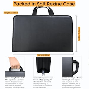 May include: Black soft Rexine case for farrier tools, 18 inches long, 13.5 inches wide, and 2.5 inches high. The case has a handle and a zip closure. Text on the image says: "Packed in Soft Rexine Case".