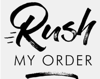 Rush my Order