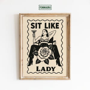 Stampa artistica "Sit Like Lady" - Edizione Femme Power Rose