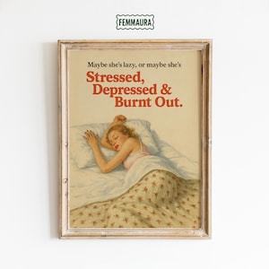Poster "Stressato, Depresso, Bruciato" - Arte murale realista sulla salute mentale in stile vintage