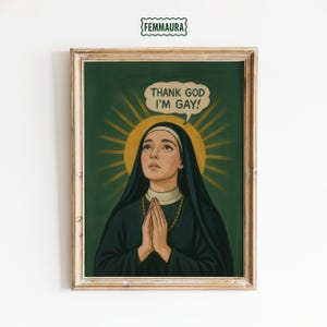 Thank God I&#39;m Gay Poster – Queer Art Wall Print