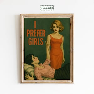I Prefer Girls – Retro Queer Feminist Poster Print