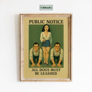 All Dogs Must Be Leashed – Feministische Wandkunst im Gouache-Stil