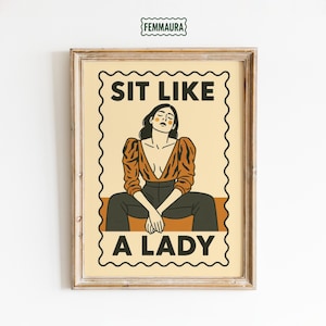 Sit Like a Lady - Erdfarbene feministische Retro-Wandkunst