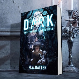 DARK: And the Boy in the Hole – signed hardcover, dust jacket