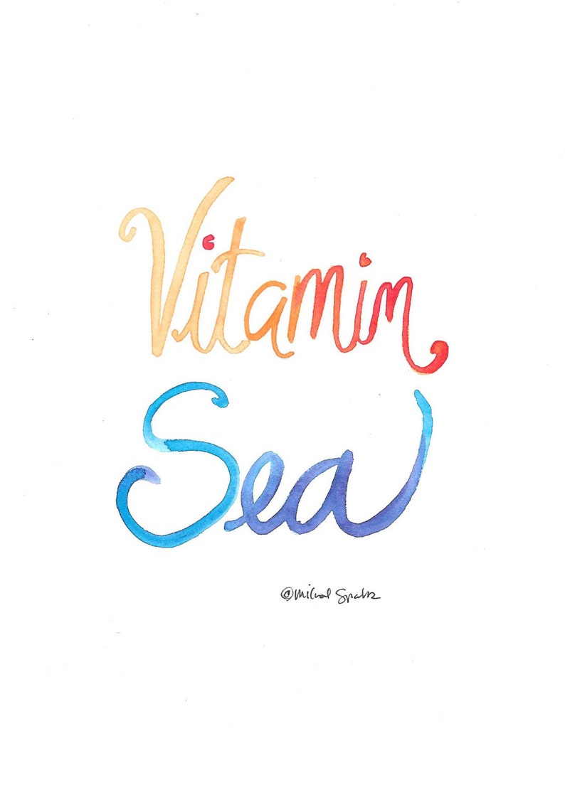 Watercolor Quote Art Watercolor Quote Print Sea Vitamin Sea Inspirational Quote Digital Download Watercolor Art Beach Art 5 X 7