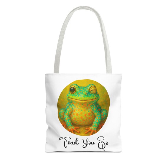 Toad You So Tote Bag - Funny Amphibian Lover Gift, Cute Animal Graphic Carryall, Reptile Humor Shopping Satchel, Hilarious Frog Quote Beach