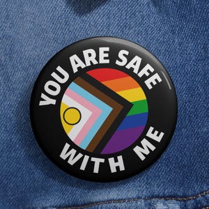 You Are Safe With Me Progress Pride Button | LGBTQ+ Pin Badge | Inclusivity Lapel Pin  Safe Space Support Button | Pride Accessory