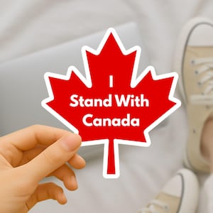 I Stand With Canada Sticker: Maple Leaf Vinyl Decal, Patriotic Pride