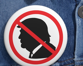 No Trump Pin: Funny Political Advocacy Button