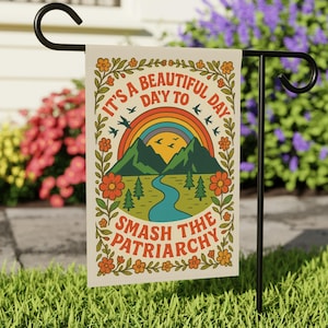 Empowering Garden Banner | Feminist Outdoor Decor | Activist Flag | Unique Gift for Social Justice Supporters | Pride And Garden Party Decor