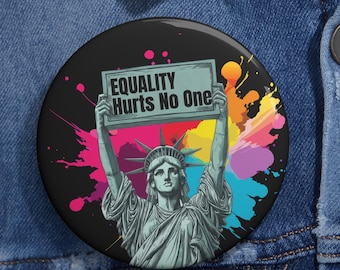 Equality Hurts No One Pin Buttons, Custom Badge Set, LGBTQ+ Advocacy, Fashion Accessories, Gifts for Activists, Political Statement