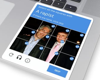 Captcha Meme Sticker , Epstein & Trump Parody Political Humor | Funny Anti-Trump Sticker, Satire Decal for Laptops and Water Bottles