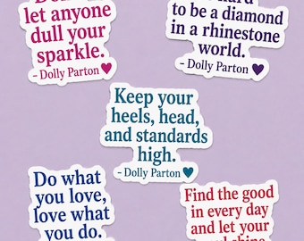 Dolly Parton Quote Sticker, Dolly Parton Inspirational Decal, Country Music Sticker, Dolly Vinyl Sticker, Country Fan Gift, Music Lover Gift