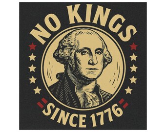 No Kings Since 1776 Car Magnet | Patriotic George Washington Magnet, Anti-Monarchy Auto Decor, Democracy Political Gift, Protest  Accessory