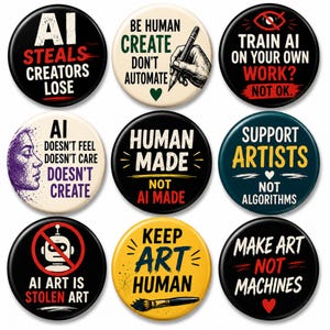 Anti AI Art Pin Button , Human Made Art Badge, Support Artists Pin, Creative Protest Button, No AI Artwork Gift, support artists