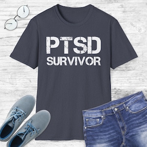 PTSD Survivor Unisex T-Shirt, PTSD Awareness Shirt, Mental Health & Trauma Survivor Gift, Gift for a Veteran