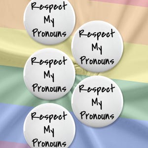 5 Pack - Respect My Pronouns Preferred Gender Pinback Button Badges 2.25 Inch