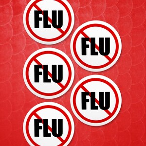 May include: A red background with a pattern of overlapping circles. Five white circular stickers with a red border and the word "FLU" in black with a red slash through it.