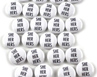 25 Pack - LGBTQ+ She/Her/Hers Are My Preferred Gender Pronouns Pinback Button – 1 Inch Round