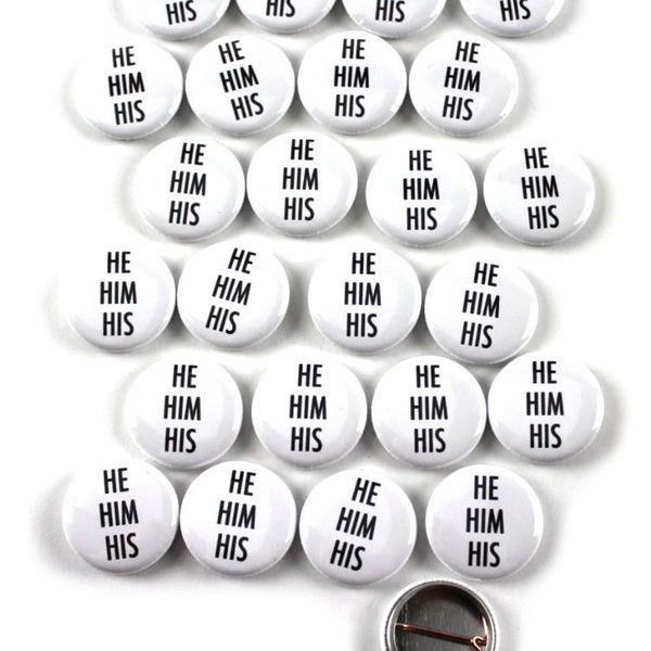 25 Pack - LGBTQ+ He/Him/His Are My Preferred Gender Pronouns Pinback Button – 1 Inch Round