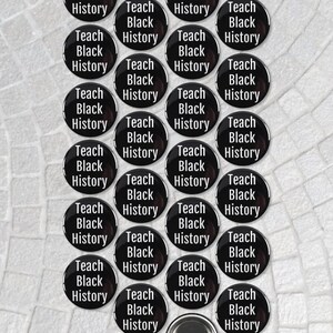 25 Pack - Teach Black History Pinback Button Badges - 1.5 Inch Round