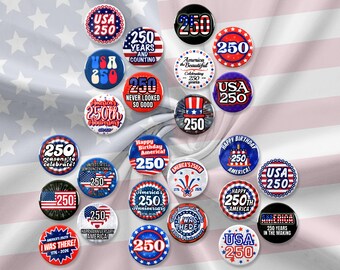 25 Pack - USA 250 Years Forth Of July Semiquincentennial Anniversary Celebration Pinback Buttons - 1.5 Inch