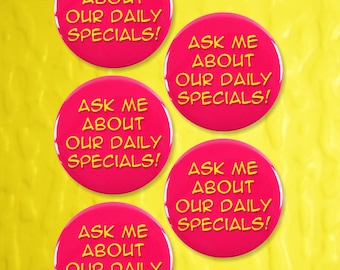 5 Pack - Ask Me About Our Daily Specials Pink Pinback Buttons - 2.25 Inch