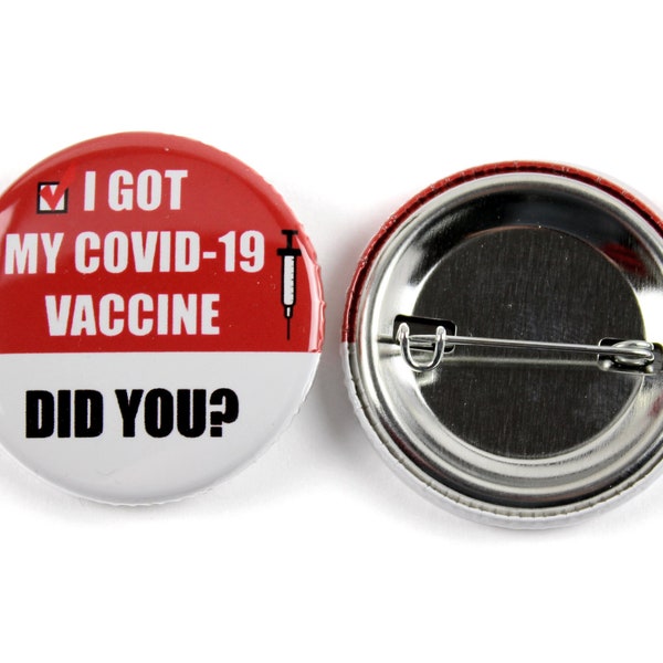 50 Pack - I Got My Covid-19 Vaccine – Did you? Vaccine Recipient Notification Public Health Pinback Button Badges – 1.5 Inch Round