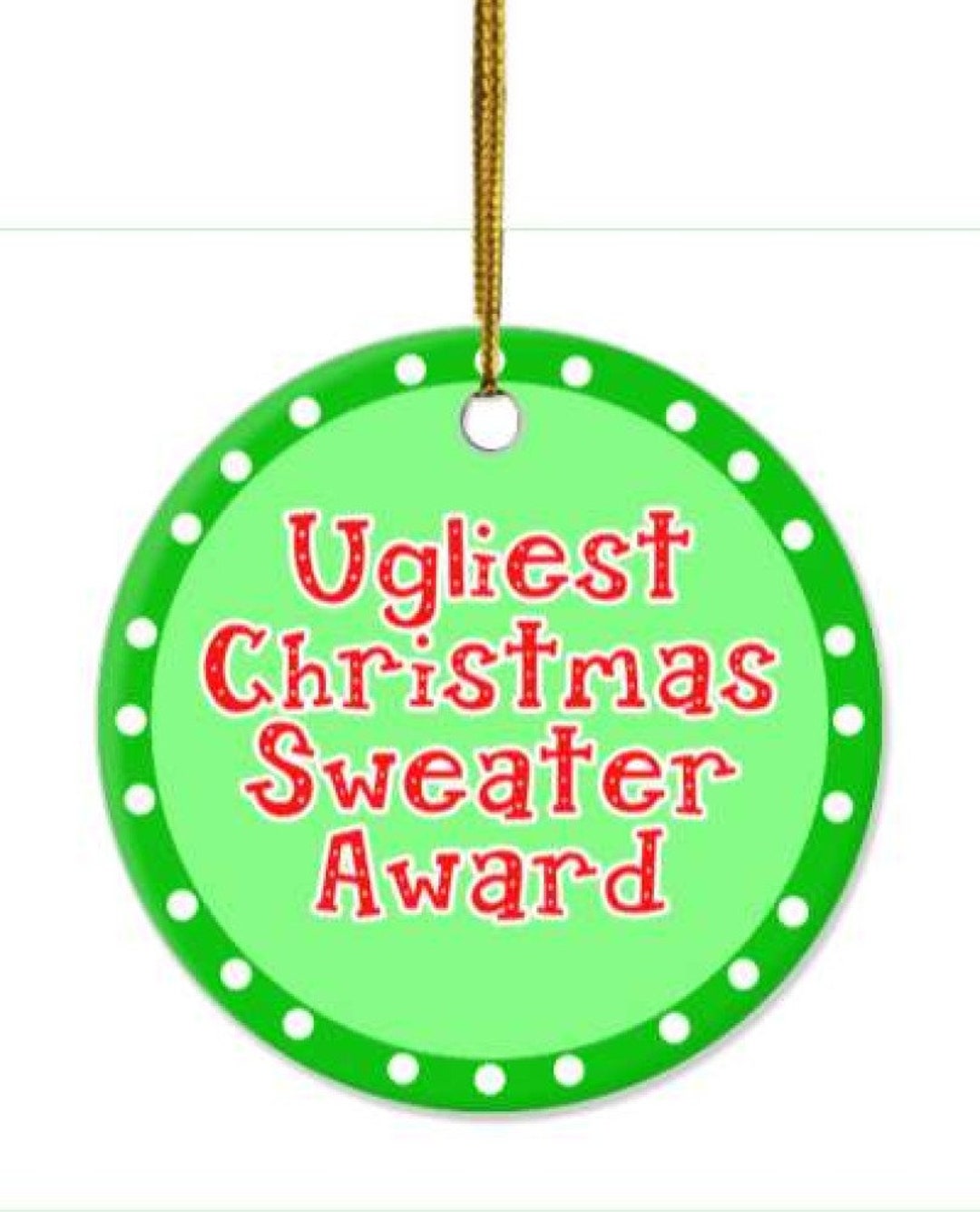 1 Pack Ugly Sweater Award Funny Ceramic Christmas Ornament 2.85 Inch