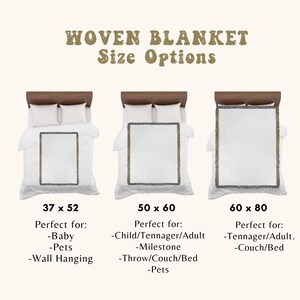 May include: Image showing three woven blankets on beds, each with a different size: 37 x 52 inches, 50 x 60 inches, and 60 x 80 inches. The text "WOVEN BLANKET Size Options" is at the top.