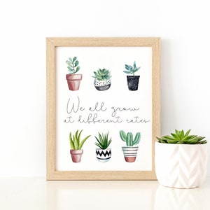 We All Grow at Different Rates wall art decor- quote printable- plant wall art- counseling wall decor-counseling office-mental health