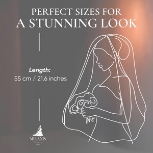 May include: A white line drawing of a bride wearing a veil and holding a bouquet. The text reads "PERFECT SIZES FOR A STUNNING LOOK" and "Length: 55 cm / 21.6 inches". The logo for "MILANIS Wedding Style" is at the bottom.