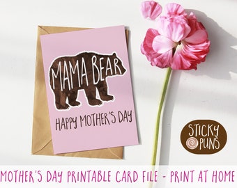 Funny Mother's Day card - puns greeting card - Mama Bear - digital file - print at home - Funny Mothers day card digital