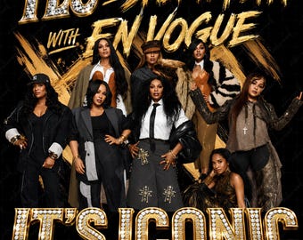 May include: A promotional poster for the concert tour titled TLC AND SALT-N-PEPA WITH EN VOGUE IT'S ICONIC THE TOUR. The image features eight individuals posing in dark, stylish outfits against a black background with gold brushstroke accents.