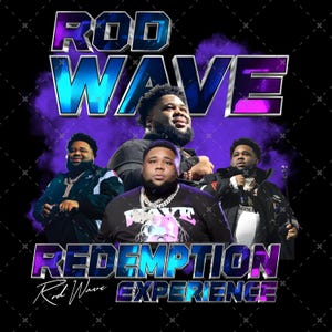 May include: A graphic design featuring the text "ROD WAVE" in a gradient blue and purple font, with the word "REDEMPTION" below. The image includes multiple photos of Rod Wave on a black background.
