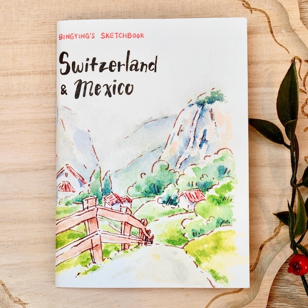 Switzerland & Mexico Travel Sketchbook - Watercolor Art Zine