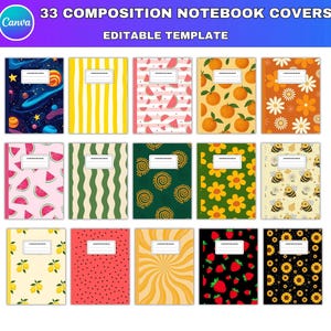 May include: A collection of 33 composition notebook covers featuring an editable template. The designs include patterns of space, yellow stripes, watermelon slices, oranges, flowers, bees, lemons, strawberries, and sunbursts with white labels.