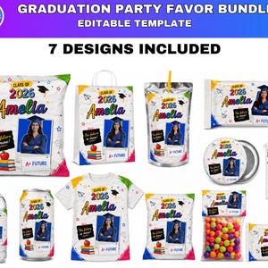 7 Graduation Party Favor Canva Editable Template, Senior Class of 2026 Party Chip Bag, Custom Water Labels, Treat Bag, Gable Box Wrapper