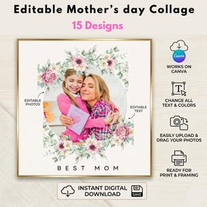 Könnte beinhalten: Ein Muttertags-Collage-Design mit goldenem Rahmen. Das Design zeigt ein Foto von Mutter und Tochter, die sich umarmen, umgeben von floralen Elementen. Der Text enthält "Best Mom" und "Editable Mother's Day Collage".