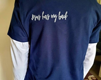 Jesus Has my Back  Medium Teen T shirt Navy with white lettering