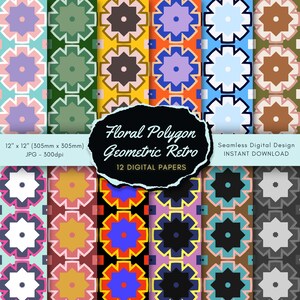 May include: Twelve digital papers featuring geometric floral patterns in a retro style. The patterns are made up of colorful polygons in shades of blue, green, red, yellow, brown, and black. Each pattern is 12 inches by 12 inches (30.5 cm by 30.5 cm) and 300 dpi.